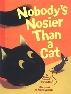 Nobody's Nosier Than a Cat